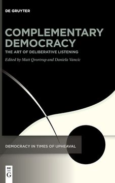 portada Complementary Democracy: The Art of Deliberative Listening (en Inglés)