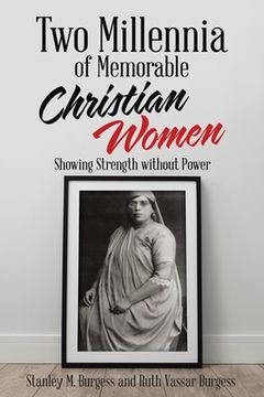 portada Two Millennia of Memorable Christian Women: Showing Strength Without Power (en Inglés)