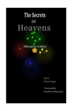 portada The Secrets of Heavens: Ethiopian Fables (en Inglés)