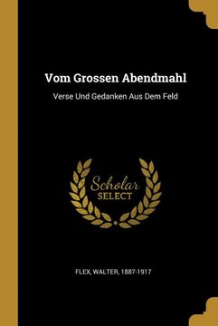 portada Vom Grossen Abendmahl: Verse und Gedanken aus dem Feld (en Alemán)