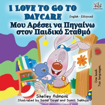 portada I Love to go to Daycare (English Greek Bilingual Book) (English Greek Bilingual Collection) (en Griego)
