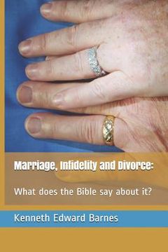 portada Marriage, Infidelity and Divorce: : What does the Bible say about it? (en Inglés)