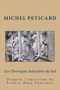 portada Les Chroniques Judiciaires du Sud (en Francés)