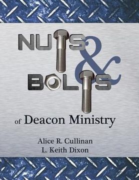 portada Nuts and Bolts of Deacon Ministry (en Inglés)