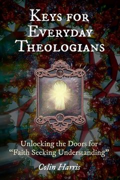 portada Keys for Everyday Theologians (en Inglés)