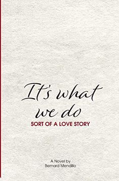 portada It's What we do: Sort of a Love Story (en Inglés)