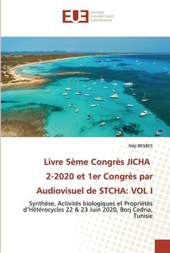 portada Livre 5ème Congrès JICHA 2-2020 et 1er Congrès par Audiovisuel de STCHA: Vol I (en Francés)