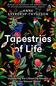 portada Tapestries of Life: Uncovering the Lifesaving Secrets of the Natural World 