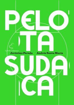 portada Pelota Sudaca (in Spanish)
