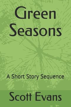 portada Green Seasons: A Short Story Sequence (en Inglés)