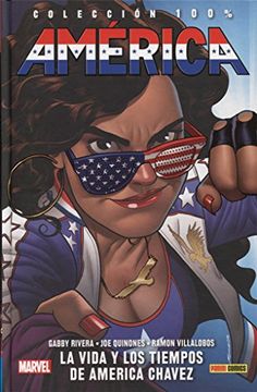 portada America 01 la Vida y los Tiempos de America Chavez (in Castilian)
