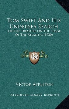 portada tom swift and his undersea search: or the treasure on the floor of the atlantic (1920)