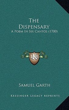 portada the dispensary: a poem in six cantos (1700) (en Inglés)