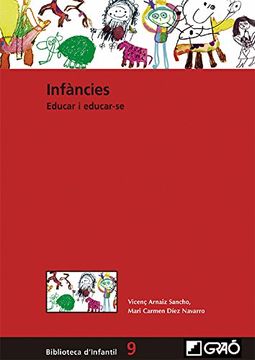 portada Infàncies. Educar i educar-se (Biblioteca Infantil (català)) (Catalan Edition)