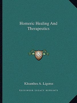 portada homeric healing and therapeutics (en Inglés)