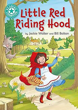 portada Little red Riding Hood: Independent Reading Turquoise 7 (Reading Champion) (en Inglés)
