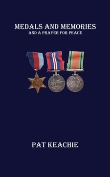 portada Medals and Memories: And a Prayer for Peace (en Inglés)