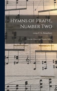 portada Hymns of Praise, Number Two: for the Church and Sunday School (en Inglés)