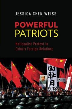 portada Powerful Patriots: Nationalist Protest in China's Foreign Relations (en Inglés)