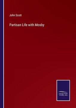 portada Partisan Life with Mosby (en Inglés)