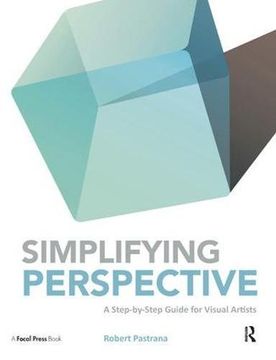 portada Simplifying Perspective: A Step-By-Step Guide for Visual Artists (en Inglés)