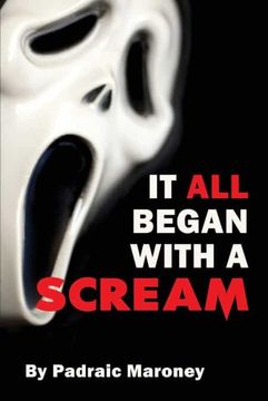portada It all Began With a Scream (en Inglés)