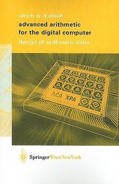 portada advanced arithmetic for the digital computer: design of arithmetic units (en Inglés)