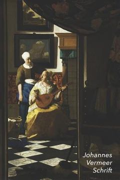 portada Johannes Vermeer Schrift: De Liefdesbrief Ideaal Voor School, Studie, Recepten of Wachtwoorden Stijlvol Notitieboek voor Aantekeningen Artistiek