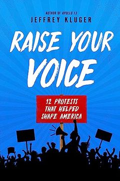 portada Raise Your Voice: 12 Protests That Helped Shape America (in English)