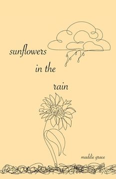 portada Sunflowers in the Rain (en Inglés)