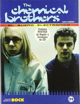 85: the chemical brothers el sueão electronico