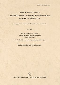 portada Die Reduzierbarkeit von Eisenerzen (Forschungsberichte des Wirtschafts- und Verkehrsministeriums Nordrhein-Westfalen) (German Edition)
