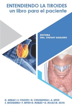 portada Entendiendo la tiroides: un libro para el paciente (in Spanish)
