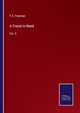 portada A Friend in Need: Vol. II (en Inglés)