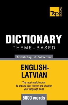 portada Theme-based dictionary British English-Latvian - 5000 words (in English)