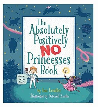 portada The Absolutely, Positively no Princesses Book (en Inglés)