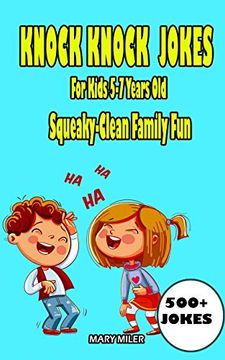 portada Knock Knock Jokes for Kids 5-7 Years Old: Squeaky-Clean Family fun (en Inglés)