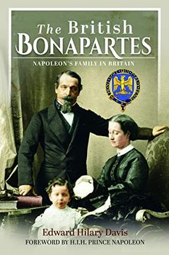 portada The British Bonapartes: Napoleon’S Family in Britain (in English)