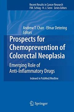 portada Prospects for Chemoprevention of Colorectal Neoplasia: Emerging Role of Anti-Inflammatory Drugs (Recent Results in Cancer Research, 191) (en Inglés)