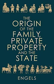 portada The Origin of the Family, Private Property and the State 
