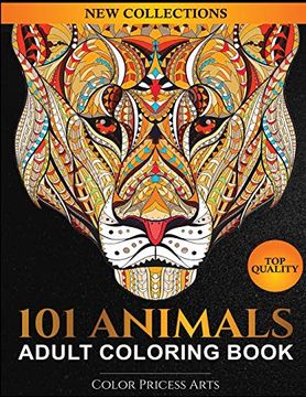 portada 101 Animals Adult Coloring Book: Coloring Books for Adults Featuring Dogs, Lions, Butterflies, Elephants, Owls, Horses, Cats, Eagles and Many More! 