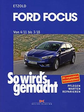 portada Ford Focus - so Wirds Gemacht / von 4/11 bis 3/18 (en Alemán)