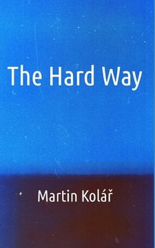 portada The Hard Way (in English)