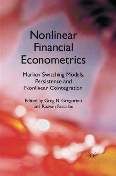 portada Nonlinear Financial Econometrics: Markov Switching Models, Persistence and Nonlinear Cointegration