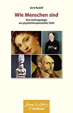 portada Wie Menschen Sind: Eine Anthropologie aus Psychotherapeutischer Sicht (Wissen und Leben) (en Alemán)