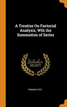 portada A Treatise on Factorial Analysis, wth the Summation of Series 