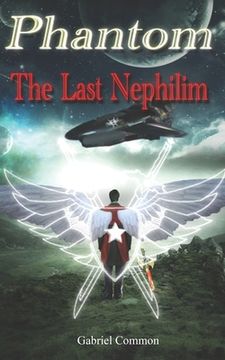portada Phantom: The Last Nephilim (en Inglés)
