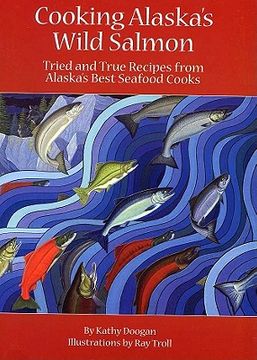 portada cooking alaska's wild salmon (en Inglés)