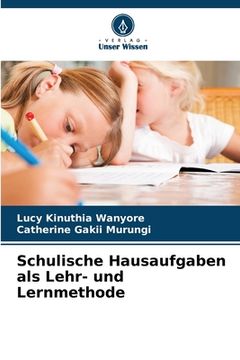 portada Schulische Hausaufgaben als Lehr- und Lernmethode (en Alemán)