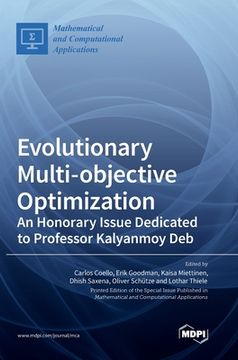 portada Evolutionary Multi-objective Optimization: An Honorary Issue Dedicated to Professor Kalyanmoy Deb (in English)